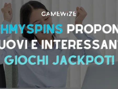Nuovi jackpot su OhMySpins: potresti ottenere premi altissimi!
