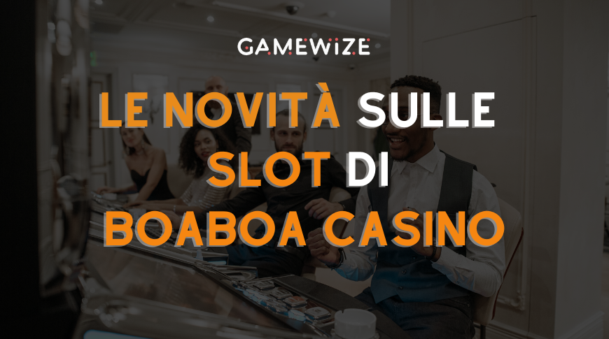 nuove slot di boaboa